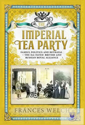 The Imperial Tea Party (ISBN: 9781780723068)