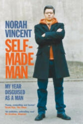 Self-Made Man - Norah Vincent (2006)