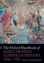 Oxford Handbook of Early Modern European History, 1350-1750 - Hamish Scott (ISBN: 9780198820574)