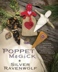 Poppet Magick - Silver Raven Wolf (ISBN: 9780738756158)