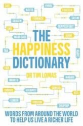 Happiness Dictionary - Tim Lomas (ISBN: 9780349417196)