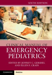 Clinical Manual of Emergency Pediatrics - Jeffrey C Gershel (ISBN: 9781316648636)