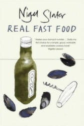 Real Fast Food - Nigel Slater (2006)
