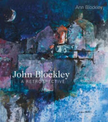 John Blockley: A Retrospective (ISBN: 9781849944885)