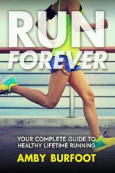 Run Forever (ISBN: 9781909715608)