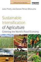 Sustainable Intensification of Agriculture: Greening the World's Food Economy (ISBN: 9781138196025)