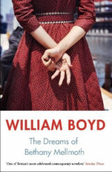 Dreams of Bethany Mellmoth - William Boyd (ISBN: 9780241979761)