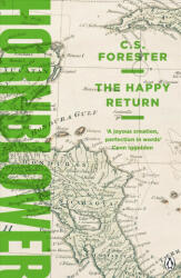 Happy Return - Cecil Scott Forester (ISBN: 9781405936903)