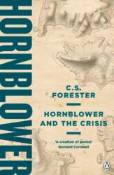 Hornblower and the Crisis (ISBN: 9781405936965)