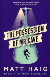 Possession of Mr Cave - Matt Haig (ISBN: 9781786893192)