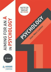 Aiming for an A in A-level Psychology (ISBN: 9781510424234)