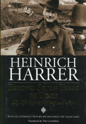 Beyond Seven Years in Tibet - Heinrich Harrer (2007)