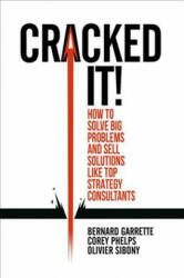 Cracked it! - Bernard Garrette, Corey Phelps, Olivier Sibony (ISBN: 9783319893747)