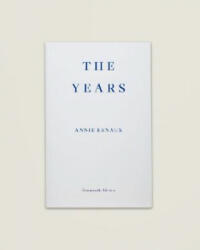 Years - WINNER OF THE 2022 NOBEL PRIZE IN LITERATURE - Annie Ernaux (ISBN: 9781910695784)