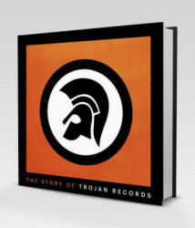 Story of Trojan Records - Laurence Cane-Honeysett (ISBN: 9781785630781)
