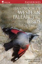 Handbook of Western Palearctic Birds - Hadoram Shirihai, Lars Svensson (ISBN: 9780713645712)