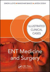 ENT Medicine and Surgery - Manohar Bance, Jayesh Doshi (ISBN: 9781482230413)