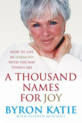 Thousand Names For Joy - Bryon Katie (2007)