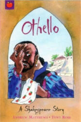 A Shakespeare Story: Othello - Andrew Matthews (2007)