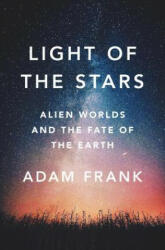Light of the Stars - Adam Frank (ISBN: 9780393609011)