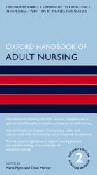 Oxford Handbook of Adult Nursing - Maria Flynn (ISBN: 9780198743477)