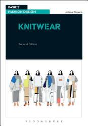 Knitwear: An Introduction to Contemporary Design (ISBN: 9781474251730)
