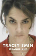 Strangeland - Tracey Emin (2006)
