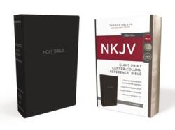 NKJV, Reference Bible, Center-Column Giant Print, Leather-Look, Black, Red Letter Edition, Comfort Print (ISBN: 9780785217565)