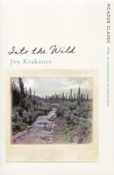 Into the Wild - Jon Krakauer (ISBN: 9781509877010)