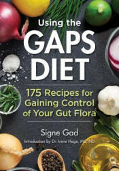 Using the Gaps Diet - Signe Gad (ISBN: 9780778805946)