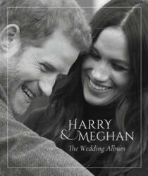 Prince Harry and Meghan Markle - The Wedding Album - Robert Jobson (ISBN: 9781906670627)