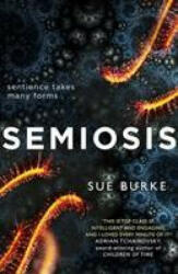 Semiosis - Sue Burke (ISBN: 9780008300777)