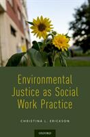 Environmental Justice as Social Work Practice (ISBN: 9780190871055)