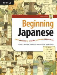 Beginning Japanese - Michael L. Kluemper, Lisa Berkson, Nathan Patton (ISBN: 9780804850346)
