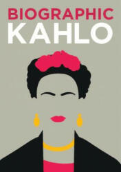 Biographic Kahlo (ISBN: 9781781453414)