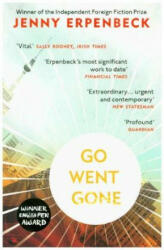 Go, Went, Gone - Jenny Erpenbeck, Susan Bernofsky (ISBN: 9781846276224)