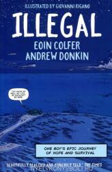 Illegal - Eoin Colfer (ISBN: 9781444931686)