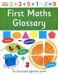 First Maths Glossary: An Illustrated Reference Guide (ISBN: 9780241322956)