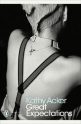 Great Expectations - Kathy Acker (ISBN: 9780241352144)