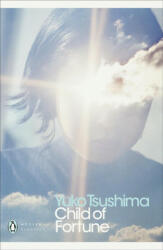 Child of Fortune - Yuko Tsushima (ISBN: 9780241335031)