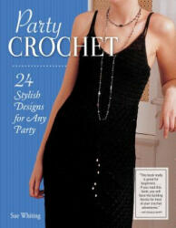 Party Crochet - Sue Whiting (ISBN: 9781504801027)