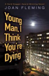 Young Man I Think You're Dying (ISBN: 9780486822976)