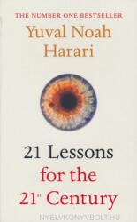 21 Lessons for the 21st Century - Yuval Noah Harari (ISBN: 9781787330870)
