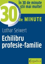Echilibru profesie-familie (ISBN: 5948489359019)