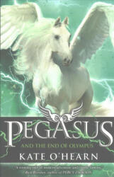 Pegasus and the End of Olympus - Book 6 (ISBN: 9781444922417)