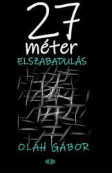 27 méter elszabadulás (2018)