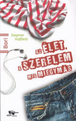 Az élet, a szerelem meg miegymás (ISBN: 9789634034803)