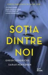 Sotia dintre noi - Greer Hendricks, Sarah Pekkanen (ISBN: 9786063330124)