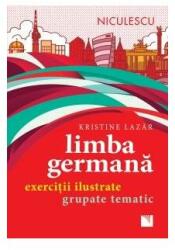 Limba germană. Exerciţii ilustrate grupate tematic (ISBN: 9786063802263)