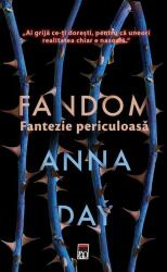 Fandom. Fantezie periculoasă (ISBN: 9786060061038)
